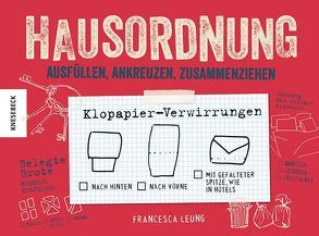 Hausordnung von Leung,  Francesca, Schnappinger,  Christine