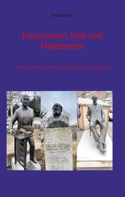 Haussmann, Holl und Hillebrecht von Deiss,  Richard