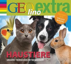 Haustiere – Unsere tierischen Mitbewohner von Boning,  Wigald, Nusch,  Martin