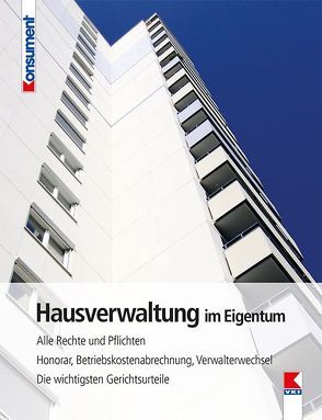 Hausverwaltung im Eigentum von Bruckner,  Erwin, Gruber,  Martin, Verein für Konsumenteninformation