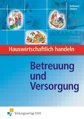 Hauswirtschaftlich handeln von Bethmann,  Beatrix, Tinajew,  Annett