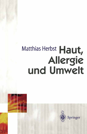 Haut, Allergie und Umwelt von Herbst,  Matthias