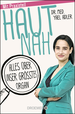 Haut nah von Adler,  Yael, Spitzer,  Katja