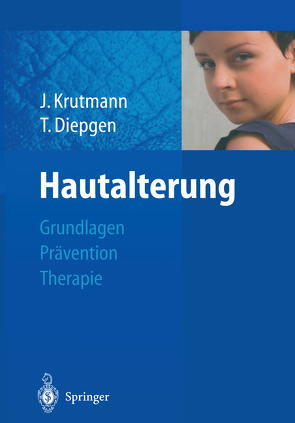 Hautalterung von Diepgen,  Thomas, Krutmann,  Jean