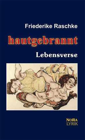 Hautgebrannt von Raschke,  Friederike