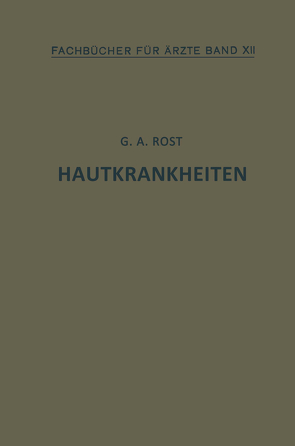 Hautkrankheiten von Rost,  Alexander