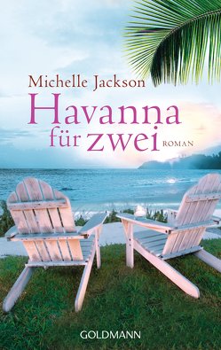 Havanna für zwei von Althans,  Antje, Jackson,  Michelle