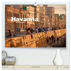 Havanna (hochwertiger Premium Wandkalender 2024 DIN A2 quer), Kunstdruck in Hochglanz von Schickert,  Peter