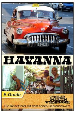 Havanna – VELBINGER Reiseführer von Velbinger,  Martin