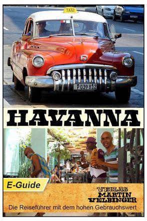 Havanna – VELBINGER Reiseführer von Velbinger,  Martin