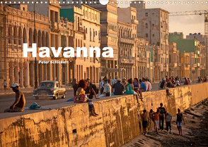 Havanna (Wandkalender 2023 DIN A3 quer) von Schickert,  Peter