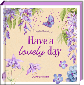 Have a lovely day von Bartsch,  Stefanie, Bastin,  Marjolein