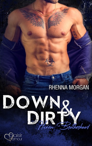 Haven Brotherhood: Down & Dirty von Morgan,  Rhenna, Weisenberger,  Julia