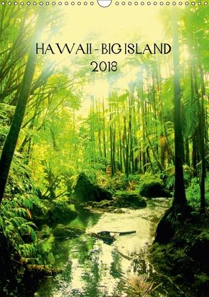 Hawaii – Big Island (Wandkalender 2018 DIN A3 hoch) von Brun,  Annina