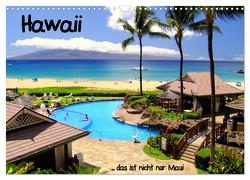 Hawaii … das ist nicht nur Maui (Wandkalender 2024 DIN A3 quer), CALVENDO Monatskalender von stdio-fifty-five,  stdio-fifty-five