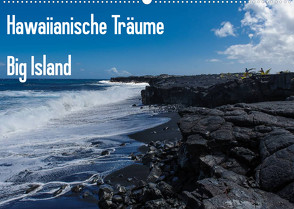 Hawaiianische Träume Big Island (Wandkalender 2022 DIN A2 quer) von Hitzbleck,  Rolf-Dieter