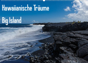 Hawaiianische Träume Big Island (Wandkalender 2023 DIN A2 quer) von Hitzbleck,  Rolf-Dieter