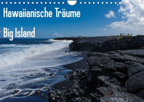 Hawaiianische Träume Big Island (Wandkalender 2023 DIN A4 quer) von Hitzbleck,  Rolf-Dieter