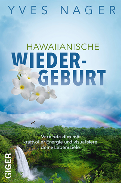 Hawaiianische Wiedergeburt von Nager,  Yves