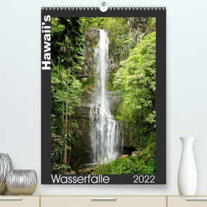 Hawaii’s Wasserfälle (Premium, hochwertiger DIN A2 Wandkalender 2022, Kunstdruck in Hochglanz) von Bade,  Uwe