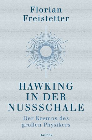 Hawking in der Nussschale von Freistetter,  Florian