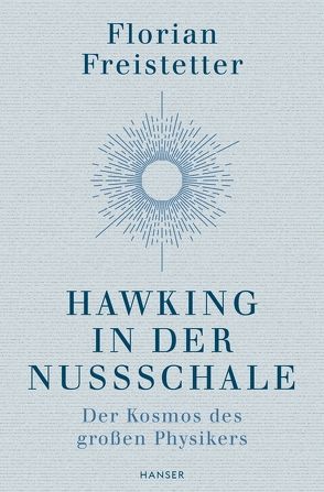 Hawking in der Nussschale von Freistetter,  Florian