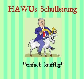 HAWUs Schulleitung von Lungershausen,  Helmut