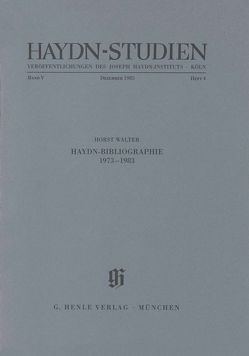 Haydn-Studien. Veröffentlichungen des Joseph Haydn-Instituts Köln, Band V, Heft 4, Dezember 1985 von Walter,  Horst