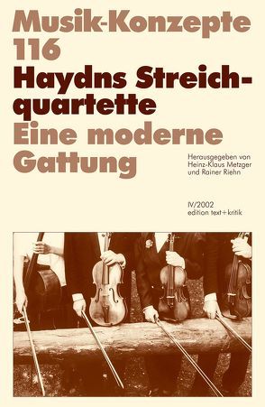 Haydns Streichquartette von Metzger,  Heinz-Klaus, Riehn,  Rainer