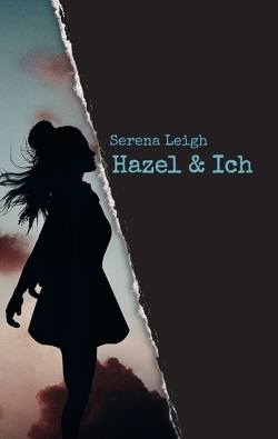 Hazel & Ich von Leigh,  Serena