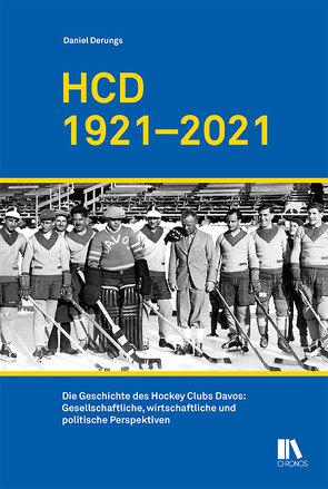 HCD 1921–2021 von Derungs,  Daniel