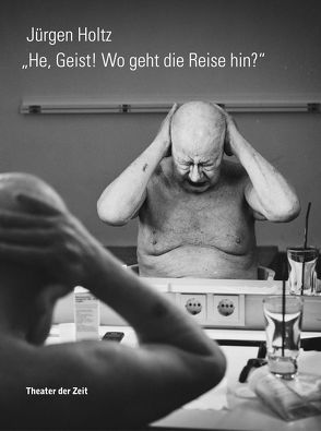 He, Geist! Wo geht die Reise hin? von Holtz,  Jürgen