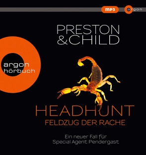 Headhunt – Feldzug der Rache von Benthack,  Michael, Bierstedt,  Detlef, Child,  Lincoln, Preston,  Douglas