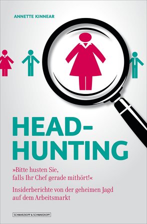 Headhunting von Kinnear,  Annette