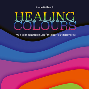 Healing Colours von Halbrook,  Simon