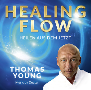 HEALING FLOW von Thomas Young