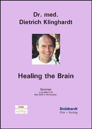 Healing the Brain von Klinghardt,  Dietrich