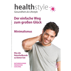 healthstyle von Backhaus,  Julien, Buchwald,  Ela, Buchwald,  Volker, Duprée,  Ulrich, Feichtinger,  Philipp, Fey,  Julie, Heffen,  Thilo, Jansson,  Aida Sofia, Keymer,  Martin, Kleinschmidt,  Carola, Madsen,  Bjørn Falck, Merten,  Michaela, Münch,  Jutta, Porcher,  Markus, Rauhe,  Prof. Dr. Dr. h.c. Hermann, Riebe,  Dr. rer. nat. Dieter, Schumann,  Thorben, Schwabbaur,  Markus, Schwarz,  Peter, Strobel.,  Sabine, Tennie,  Roland