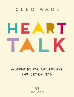 Heart Talk von Korsmeier,  Antje, Wade,  Cleo