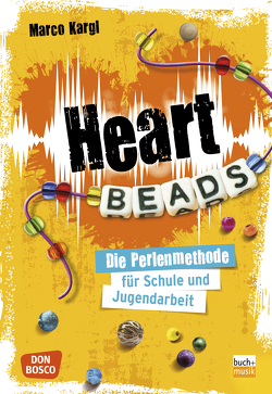 Heartbeads von Kargl,  Marco