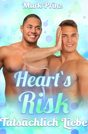 Hearts Risk / Hearts Risk – Tatsächlich Liebe von Prinz,  Mark