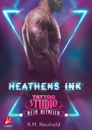 Heathens Ink: Mein Befreier von Neuhold,  K.M., Sommerfeld,  Anne