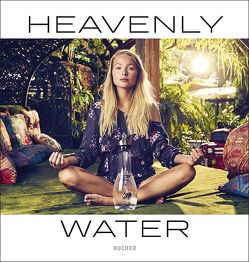 Heavenly Water von VitaJuwel (Hg.)