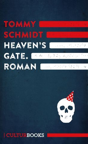 Heaven’s Gate von Schmidt,  Tommy