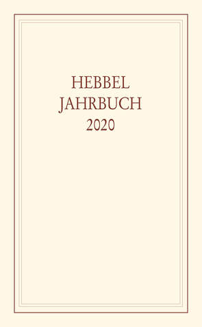 Hebbel-Jahrbuch 2020 von Hebbel-Gesellschaft e. V.