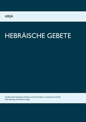 Hebräische Gebete von Bücher,  Abija