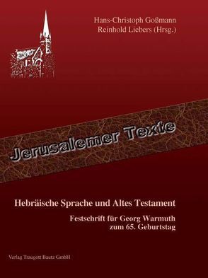 Hebräische Sprache und Altes Testament von Gossmann,  Hans Ch, Liebers,  Reinhold