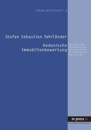 Hedonische Immobilienbewertung von Fahrländer,  Stefan