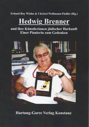 Hedwig Brenner von Wiehn,  Erhard Roy, Wollmann-Fiedler,  Christel