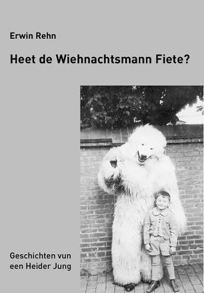 Heet de Wiehnachtsmann Fiete? von Rehn,  Erwin